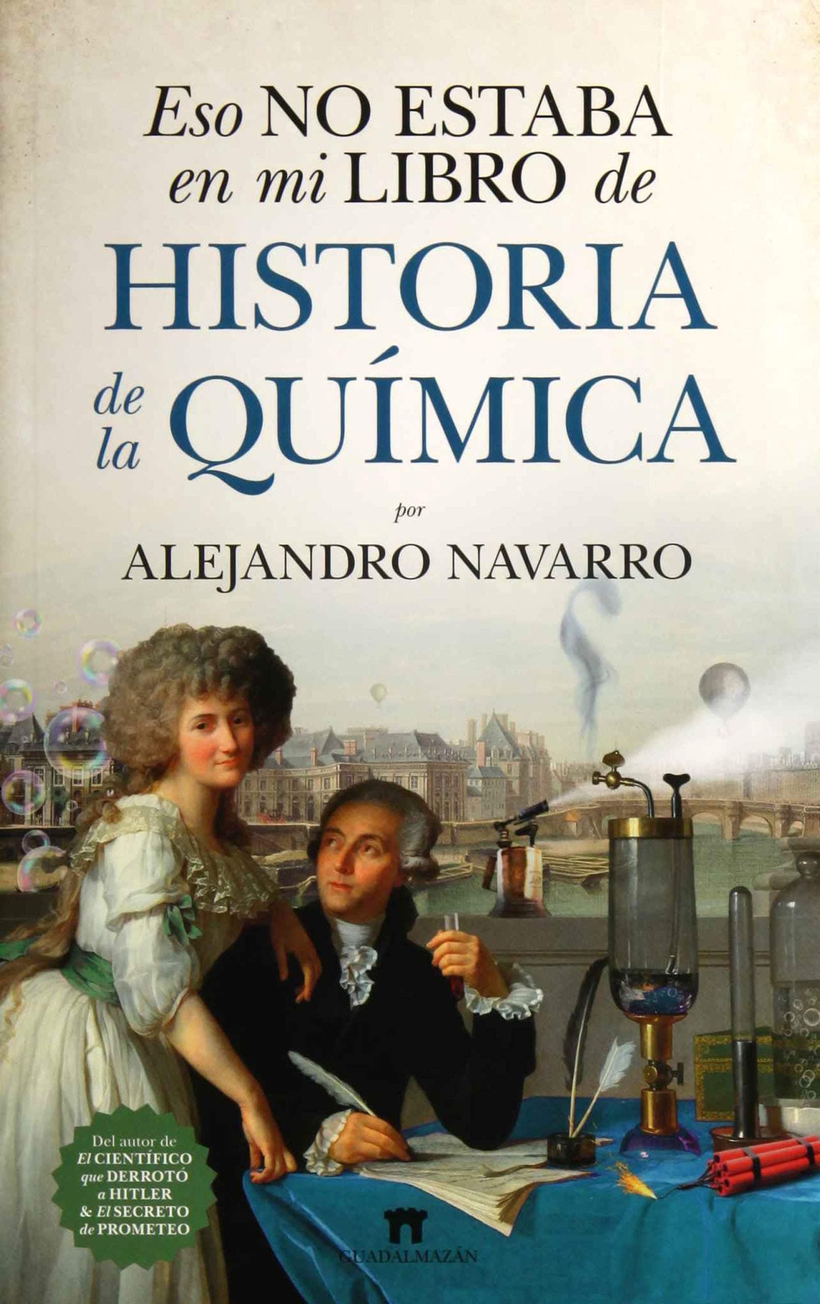 Eso No Estaba En Mi Libro de Historia de la Quimica