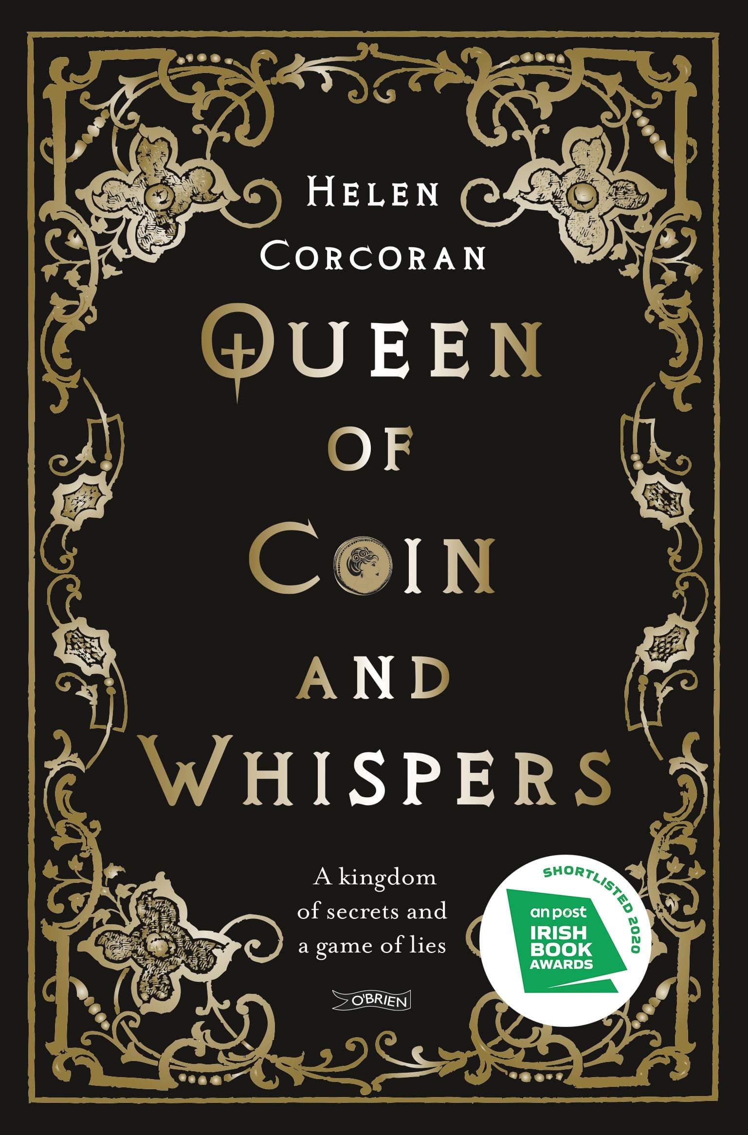 Queen of Coin and Whispers: A kingdom of secrets and a game of lies (Volume 1)
