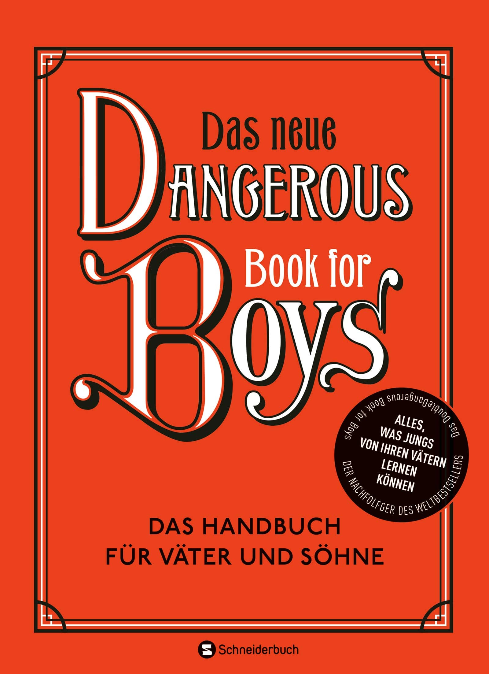 Das neue Dangerous Book for Boys [German]