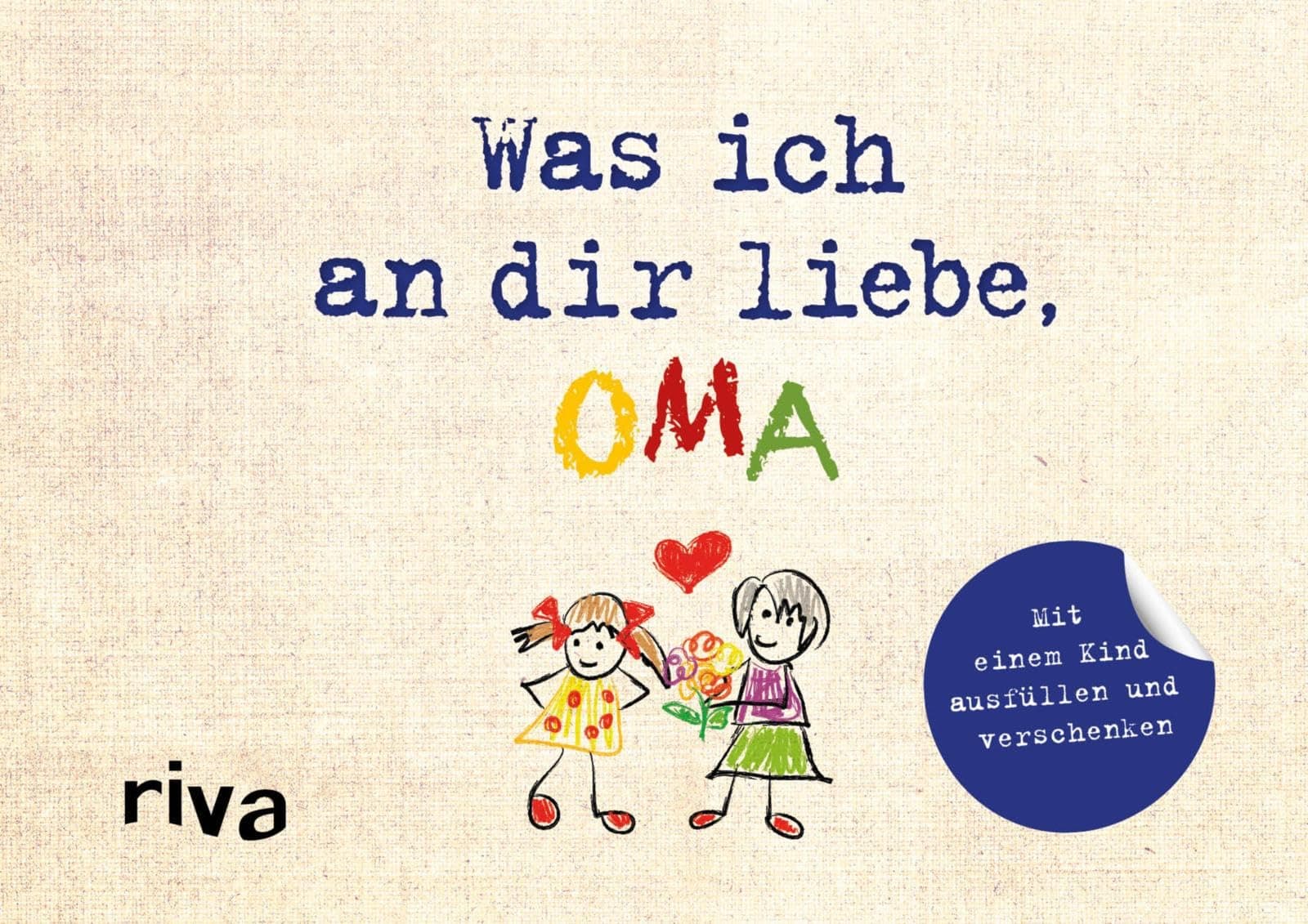 Was ich an dir liebe, Oma - Version fur Kinder [German]