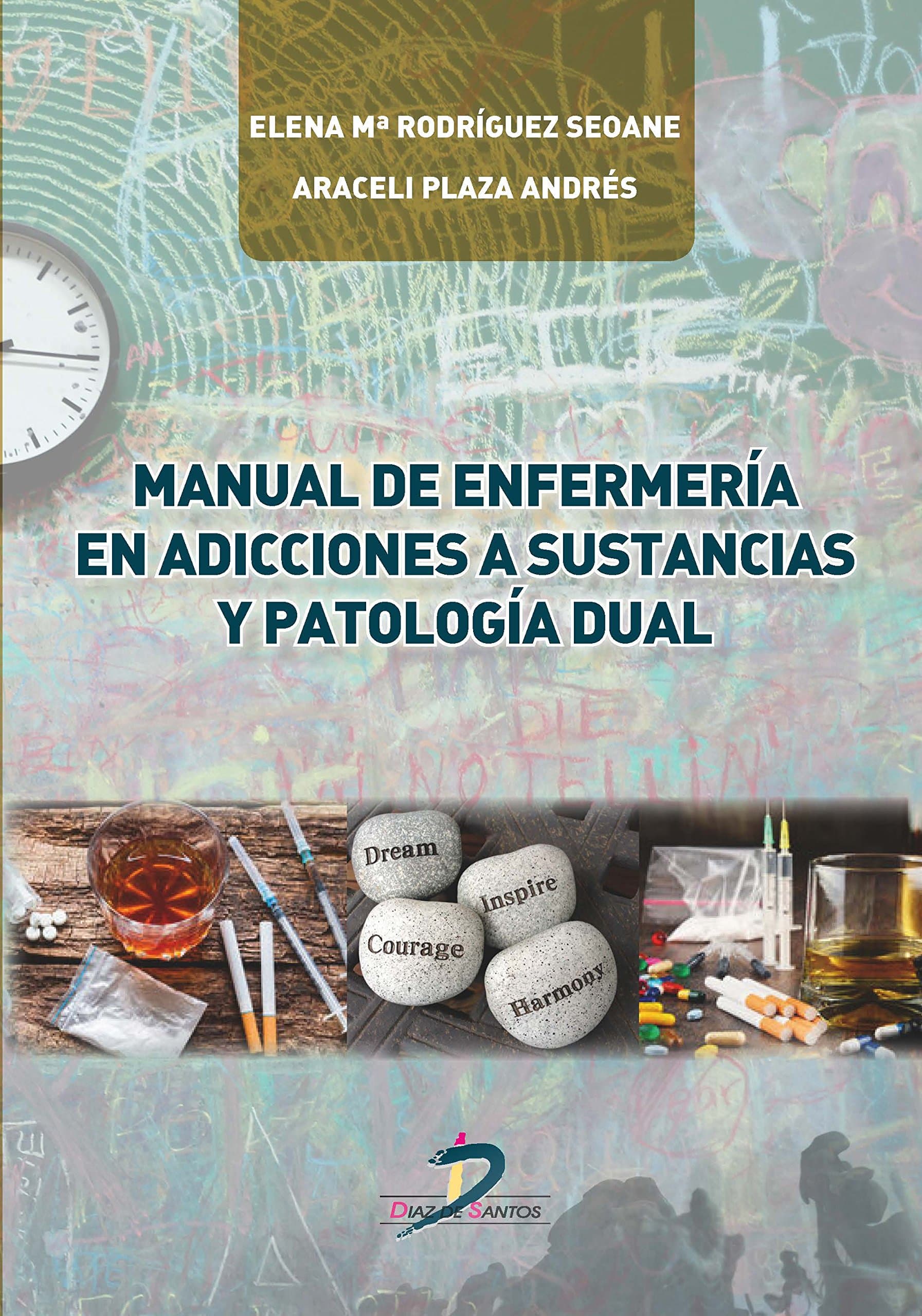 MANUAL DE ENFERMERIA EN ADICCIONES A SUSTANCIAS Y PATOLOGIA DUAL