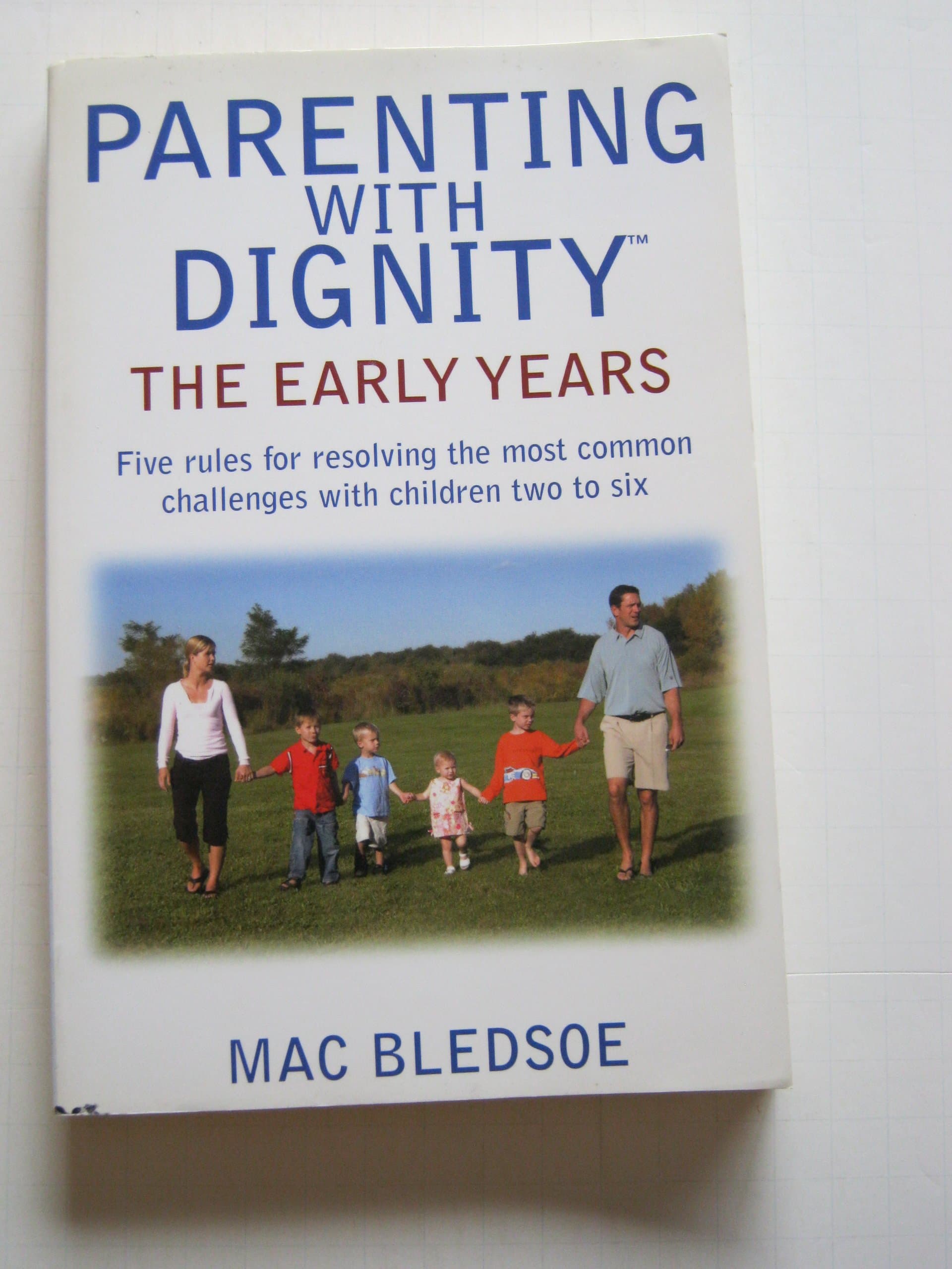 Parenting With Dignity: The Early Years
