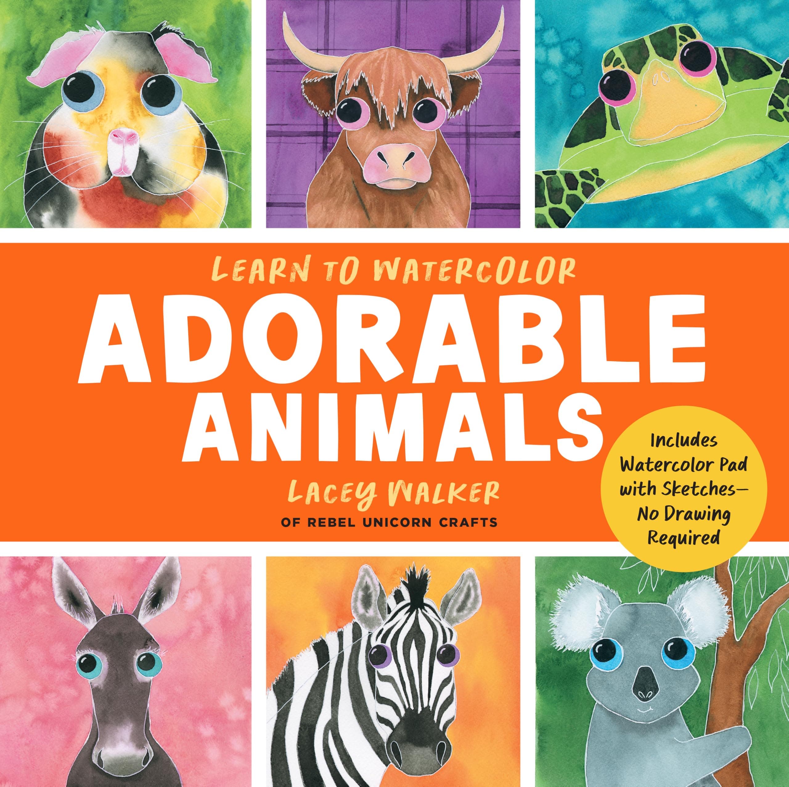 Learn to Watercolor Adorable Animals: 20 Step-by-Step Beginner-Friendly Lessons on Watercolor Paper