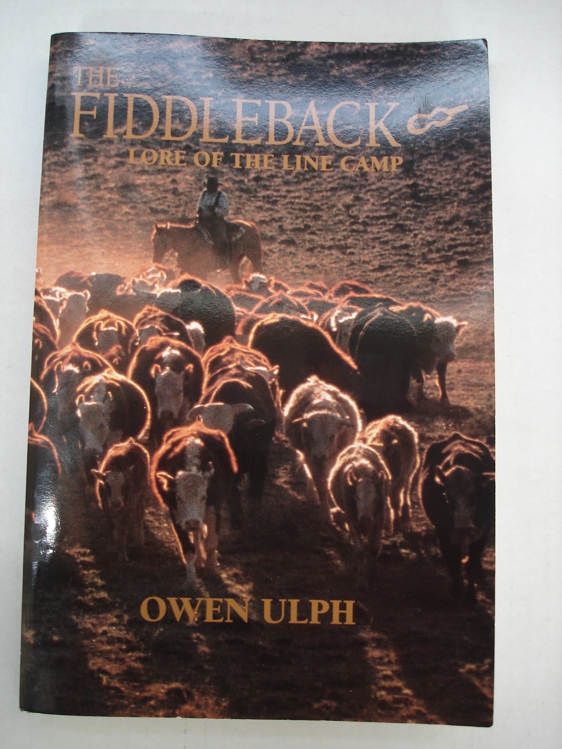 The Fiddleback: Lore of the Line Camp