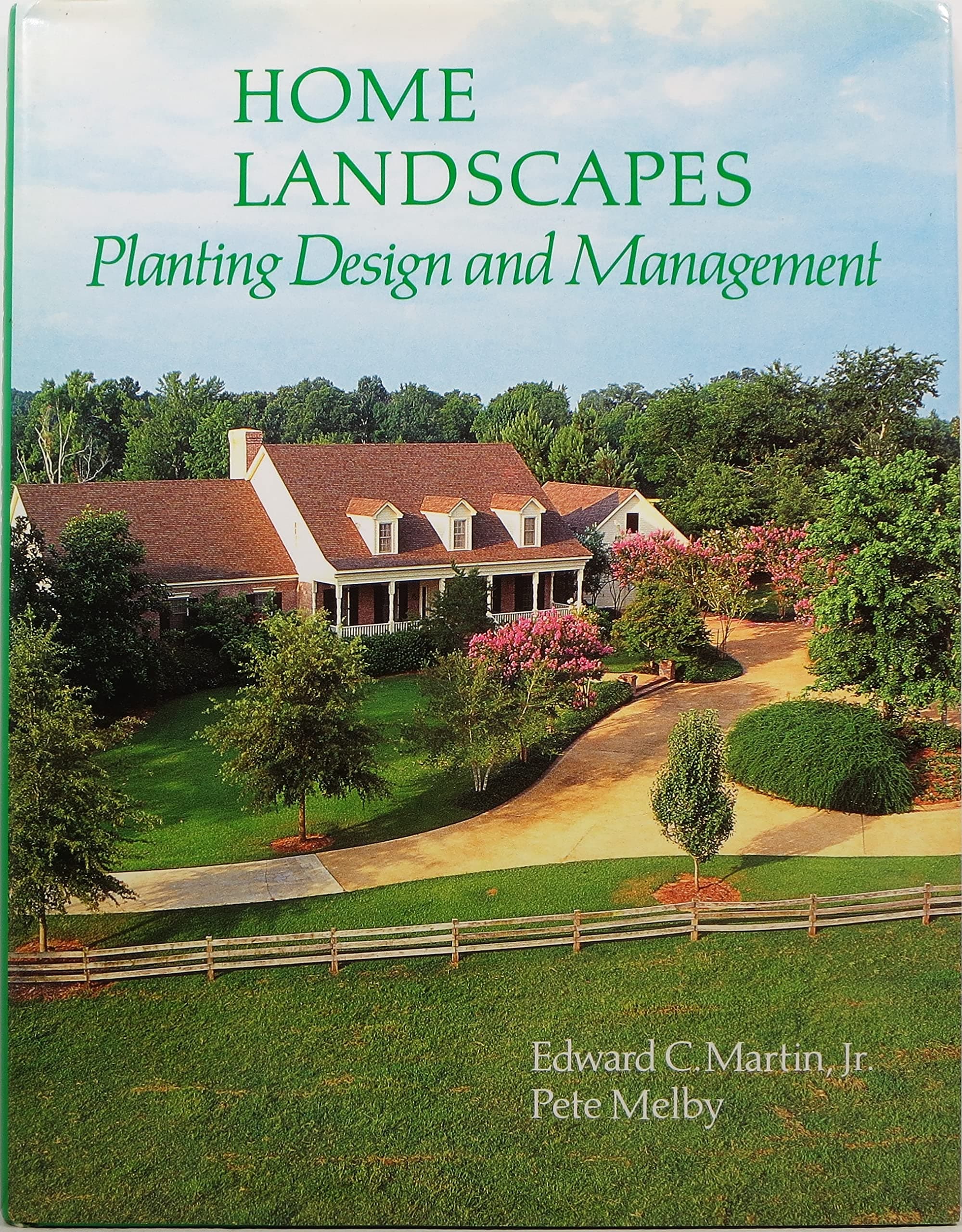 Home Landscapes: Planting Design and Management