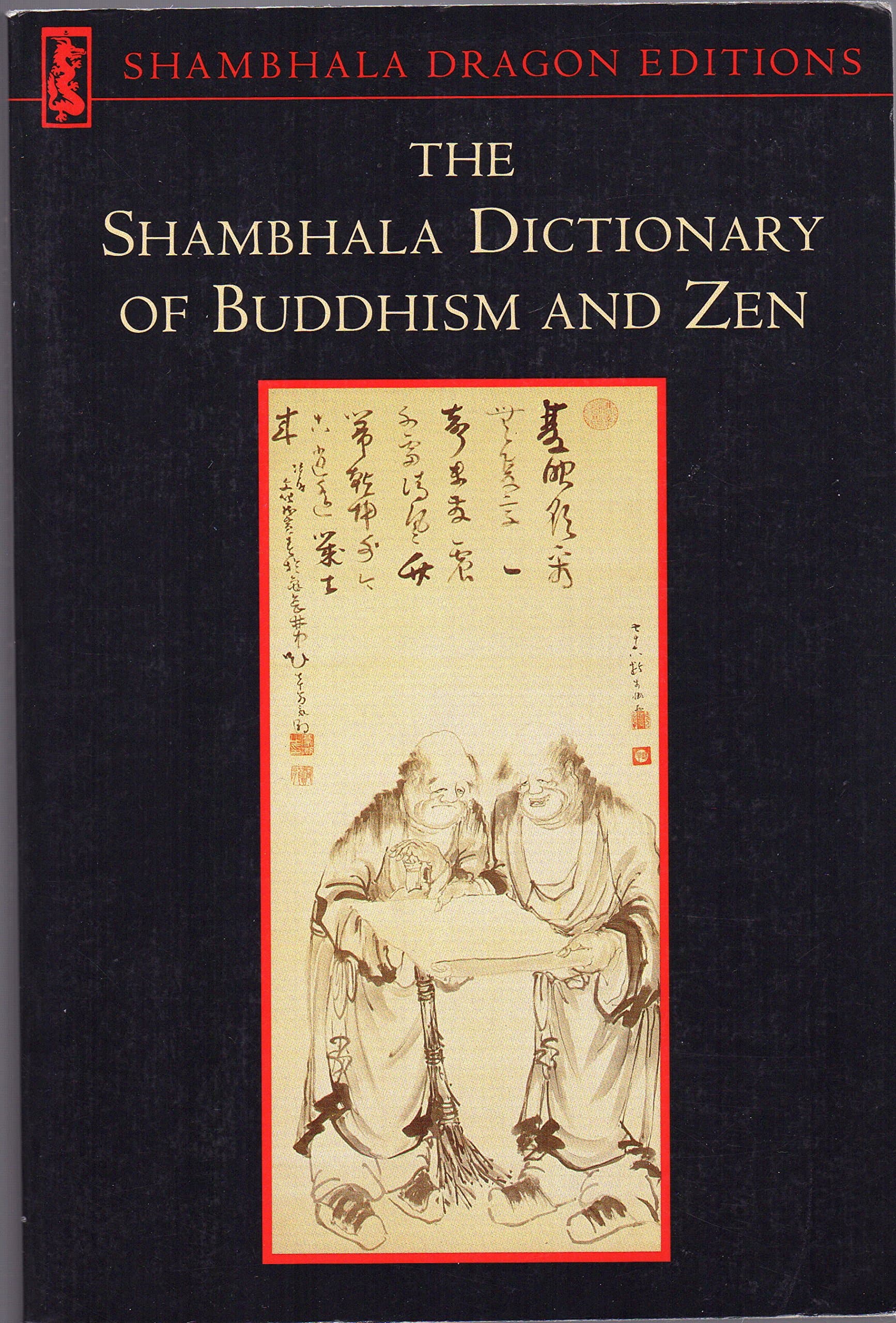 The Shambhala Dictionary of Buddhism and Zen