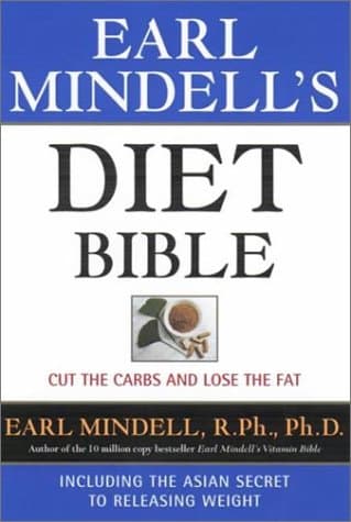 Earl Mindell's Diet Bible: Cut the Carbs and Lose the Fat