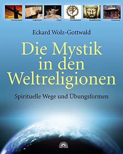 Wolz-Gottwald, E: Mystik in den Weltreligionen