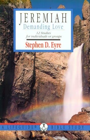 Jeremiah: Demanding Love