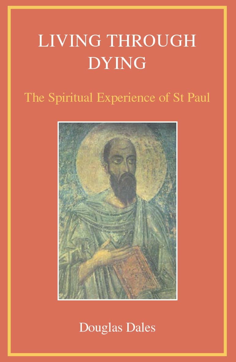 Living Through Dying: The Spiritual Experience of Saint Paul