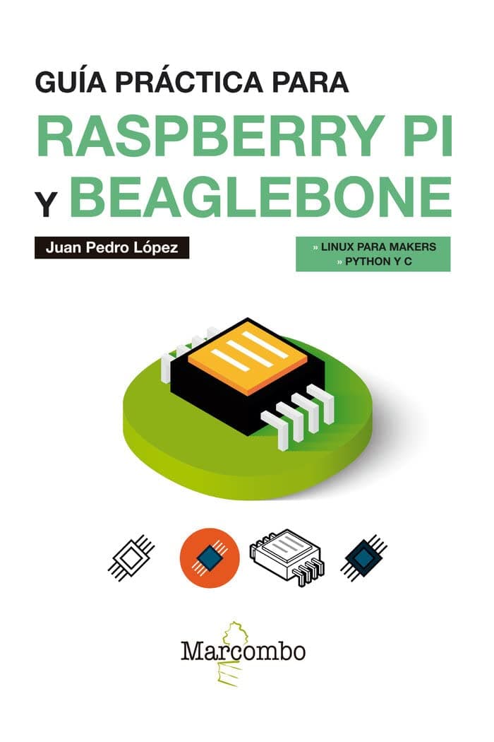 GUIA PRACTICA PARA RASPBERRY PI Y BEAGLEBONE