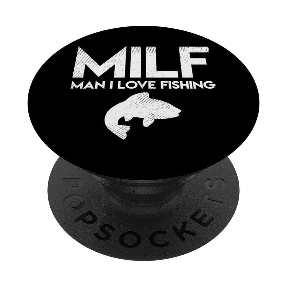 Man I Love Fishing Adult Humor Funny Fish Angler Men Gift PopSockets Swappable PopGrip