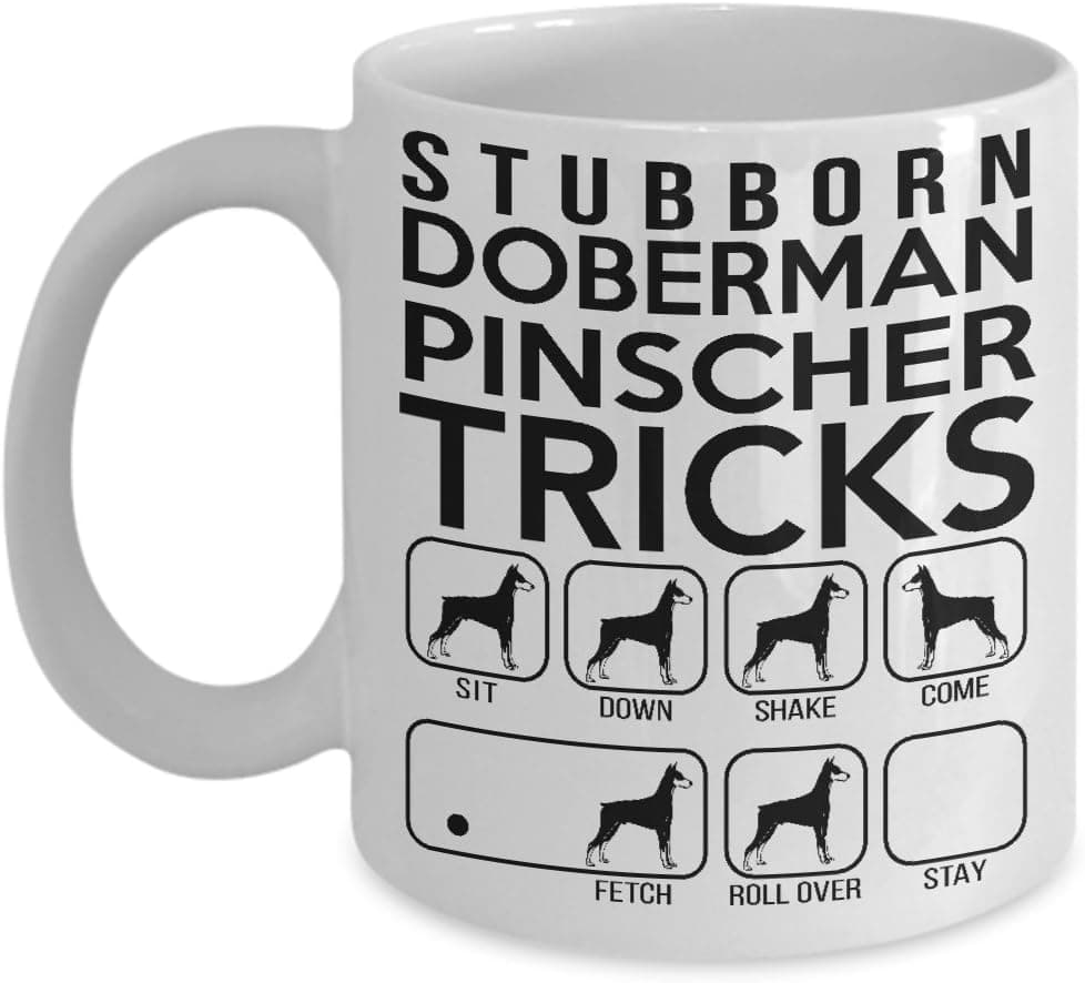 Bellion Favyre Gift Idea Stubborn Doberman Pinscher Tricks - Dog Fetch Mug - Dog Trainer Cup - Funny Coffee Doberman Pinscher Mug - Perfect Idea Gift 58202