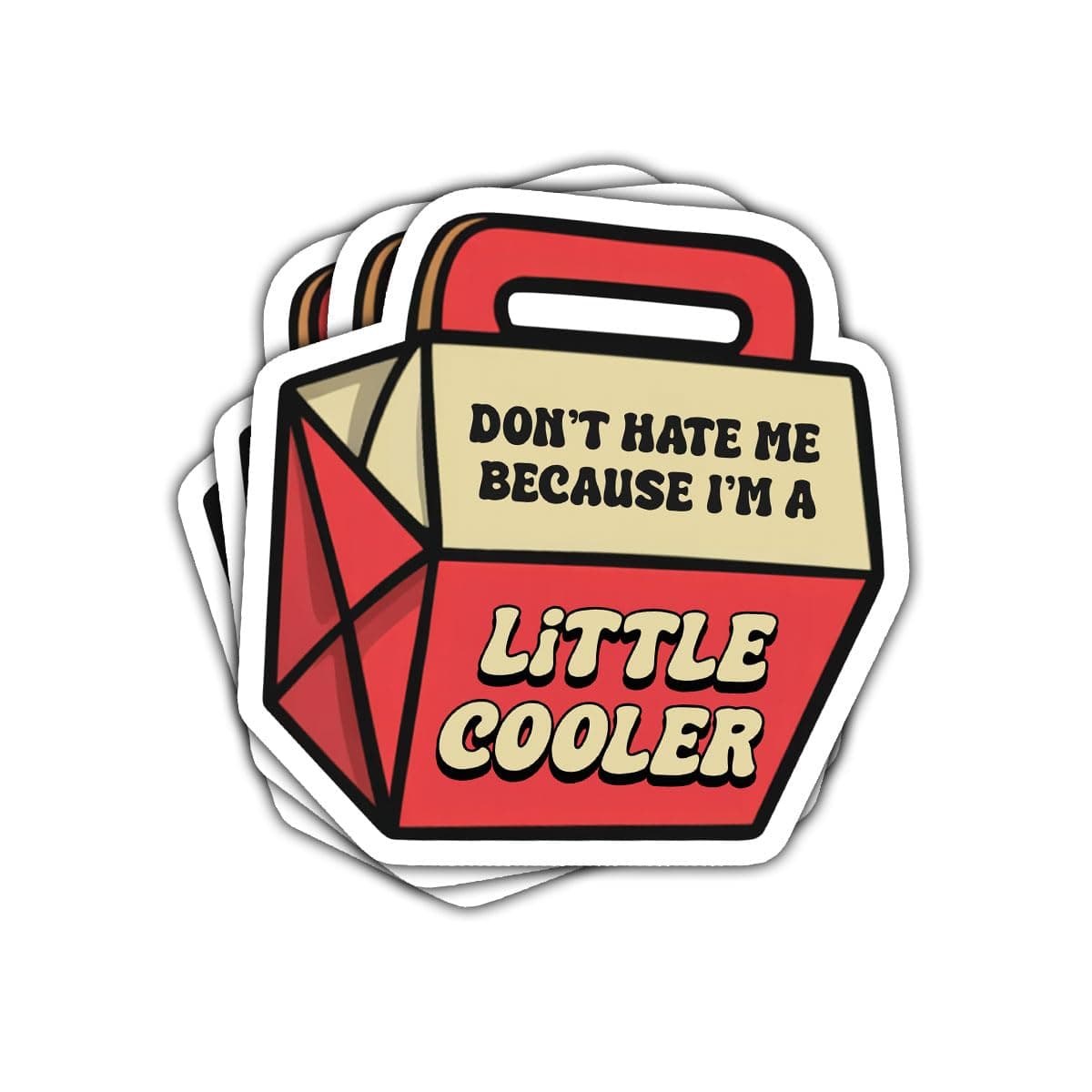 3Pcs Dont Hate Me Because Im a Little Cooler Sticker Don't Hate Me
