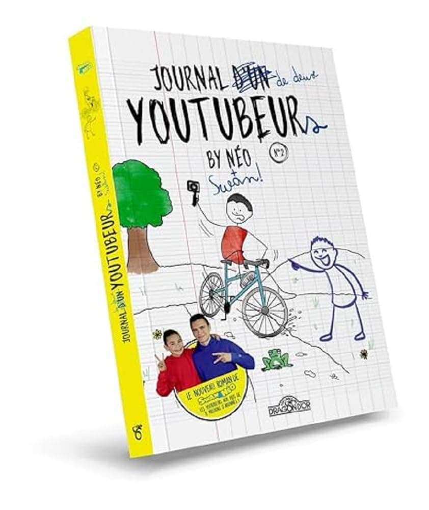SWAN & NEO # ROMAN # JOURNAL D#UN YOUTUBEUR # TOME2