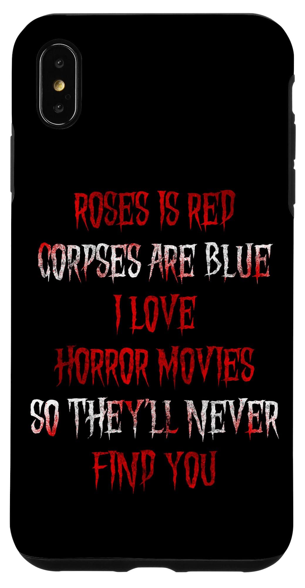 Scary Horror Movie I Love Horror Movies Case for iPhone XS Max