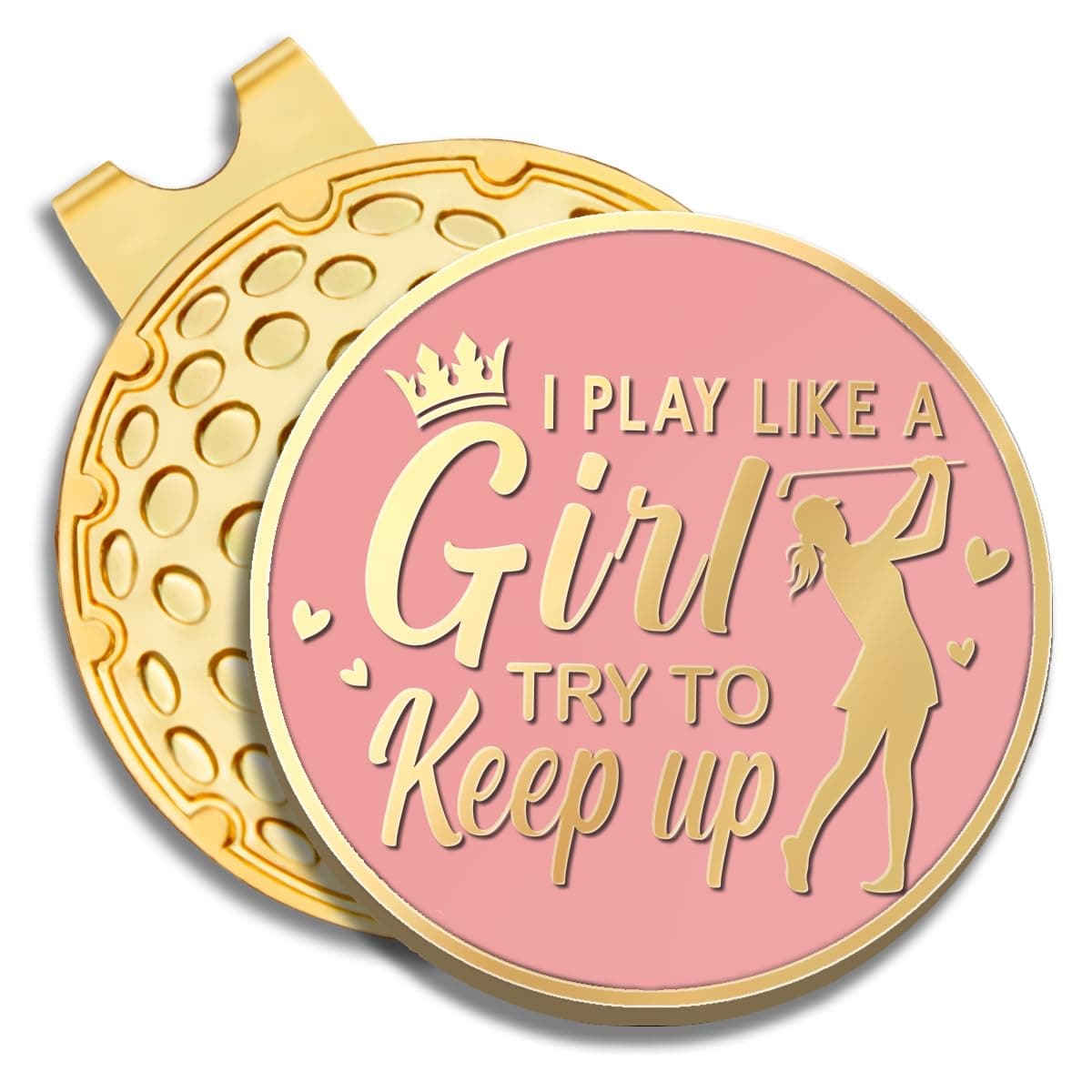 GEYGIE I Know I Play Like a Girl Try to Keep Up Pink Gold Golf Ball Marker with Magnetic Hat Clip, Golf Accessories for Women, Golf Gift for Women Golfer Sister Daughter, Birthday Gift for Golf Fan