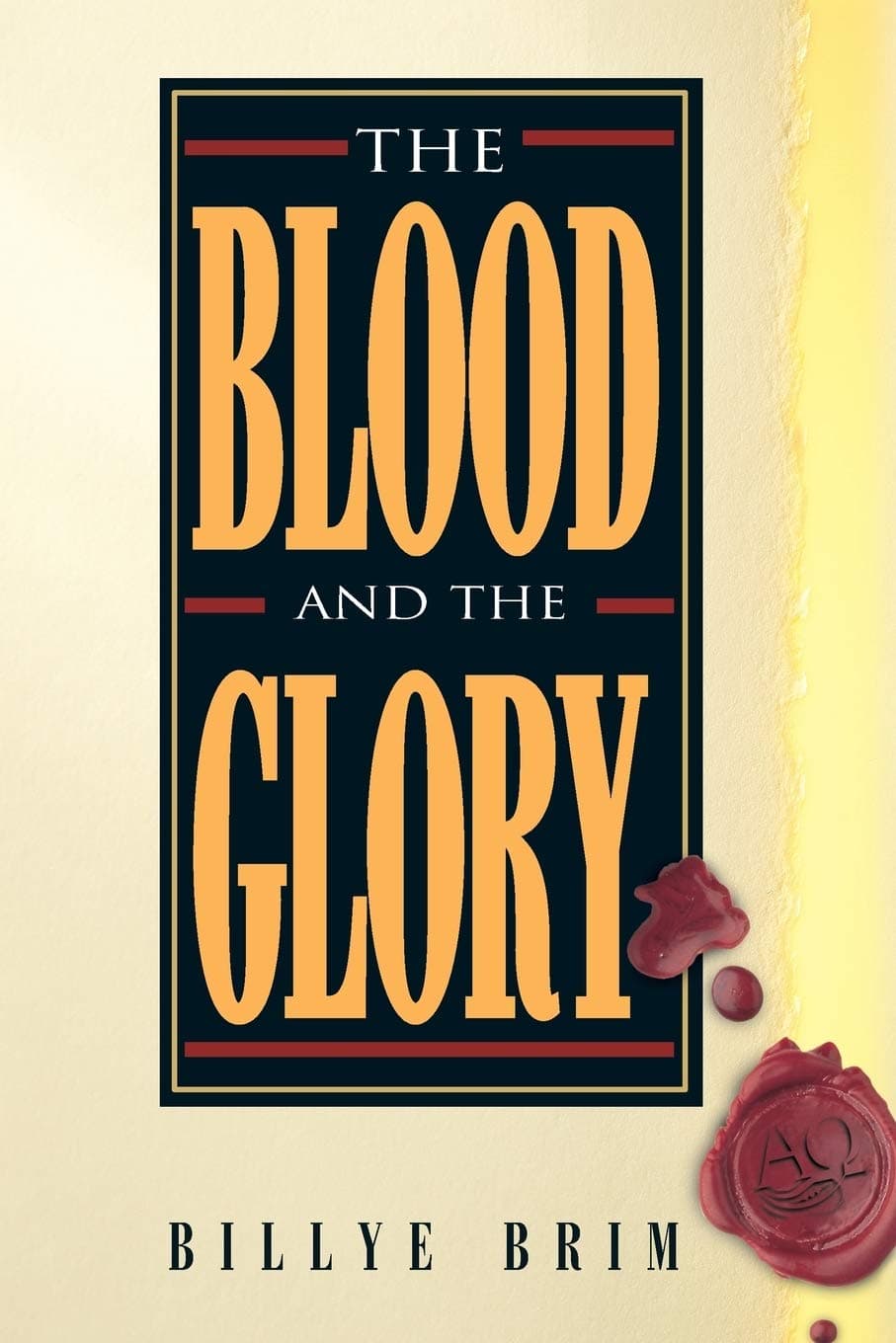 Blood And The Glory