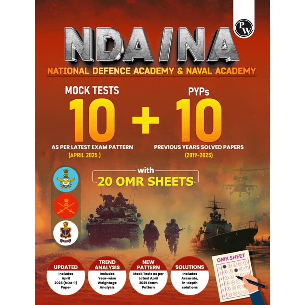 Physics Wallah PW UPSC NDA/NA National Defence Academy Naval Academy 10 Previous Year Solved Papers 2019-2025 & 10 Mock Tests with 20 OMR Sheets For NDA Exams 2025-2026