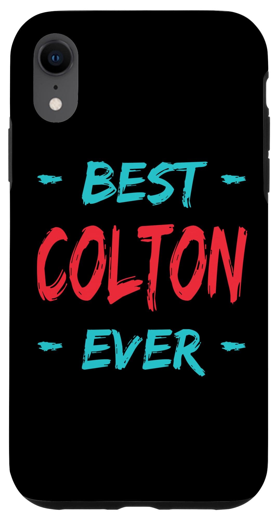 Best Colton Ever Personalized Name Custom Nickname Couples Case for iPhone XR
