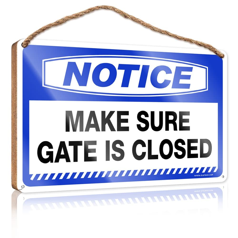 Winter Sign For Front Door Notice Make Sure Gate Is Closed Wooden Sign Bosses Day Decorations Garden Gifts (Size : 20X30CM)