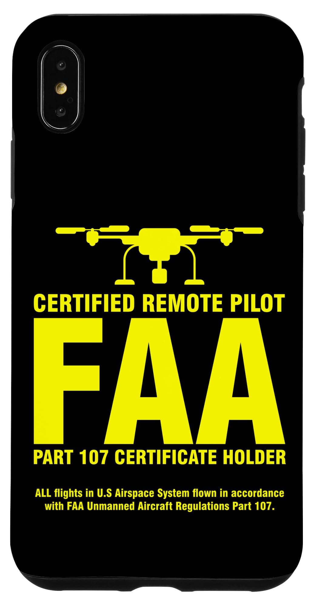 FAA Certified Drone Pilot | Funny Remote Pilots Case for iPhone XS Max