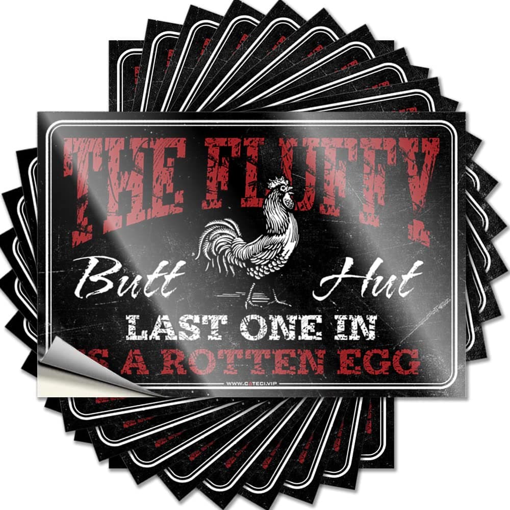 Dsoluuing Funny Car Decals Chicken Coop The Fluffy Butt Hut Last One in is A Rotten Egg Funny Sticker 10 Pcs Stickers Girls Racing Stickers (Size : 6X9CM)
