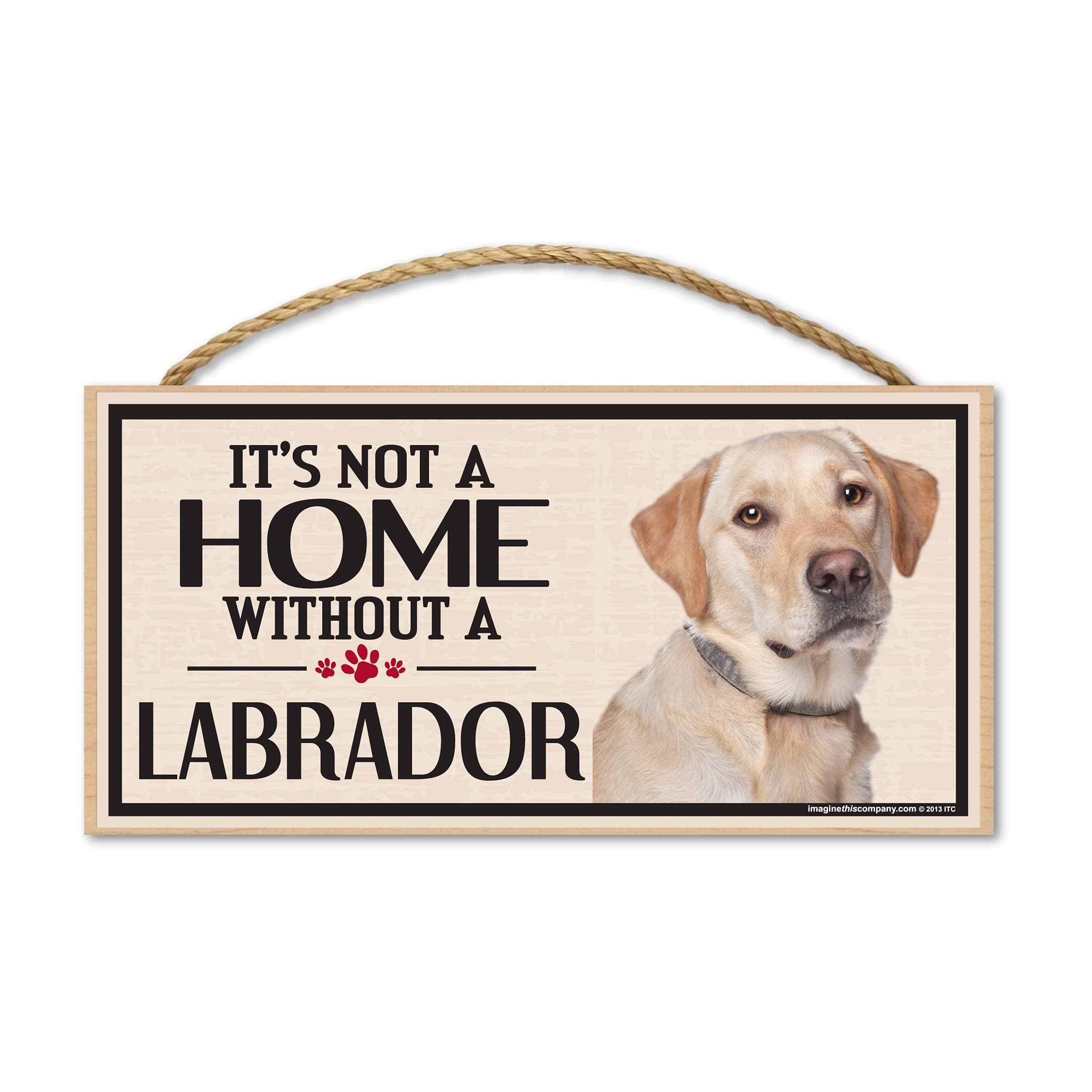 Imagine This Wood Sign for Yellow Lab Dog Breeds