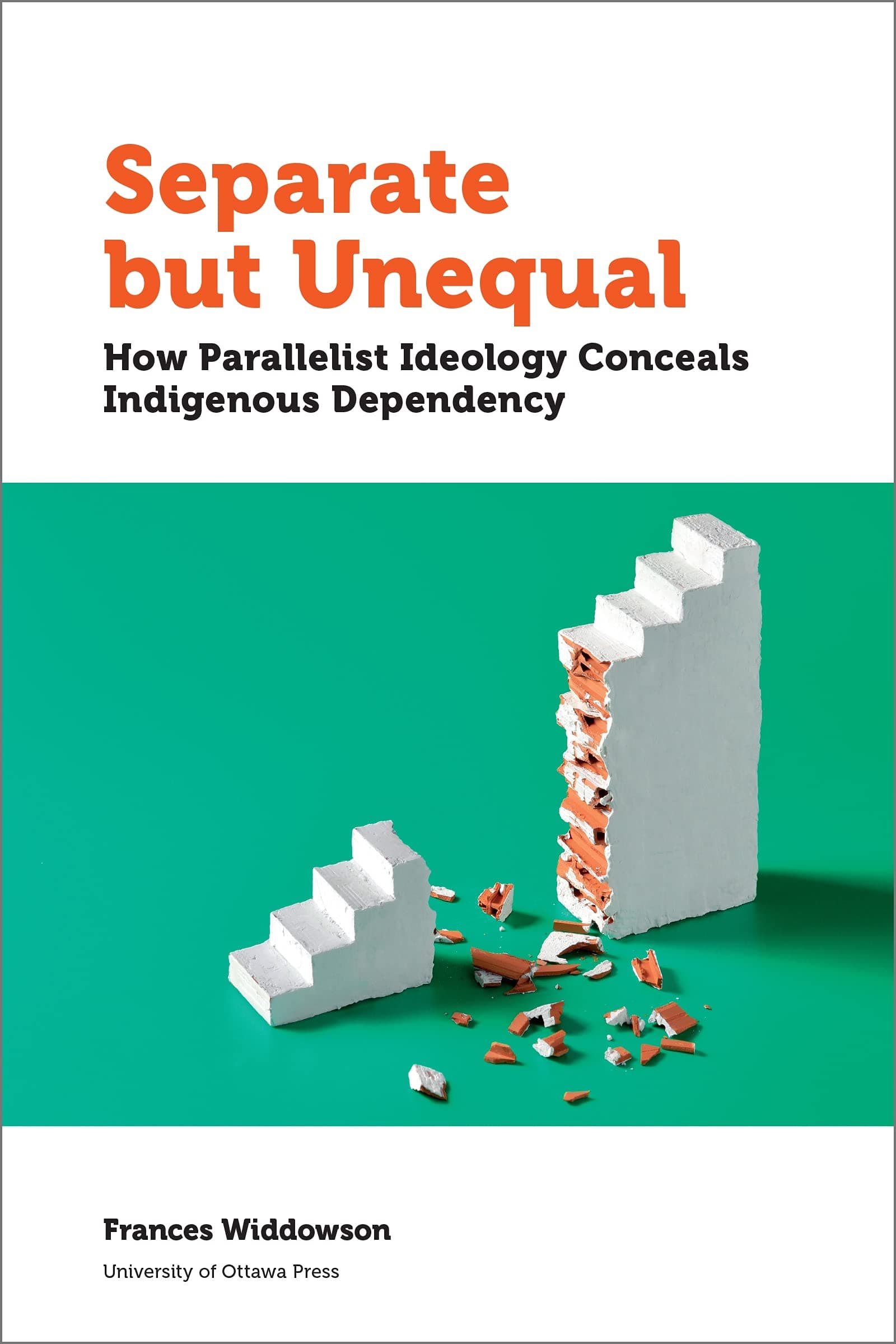 Separate but Unequal: How Parallelist Ideology Conceals Indigenous Dependency