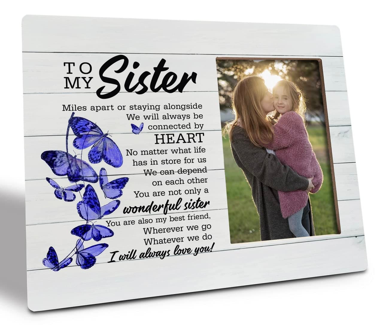 Sister Picture Frame, Gift for Sister, Miles Apart or Staying Alongside Connected by Heart Quote, Wonderful Sister Photo Holder, Family Keepsake for Birthday, Christmas, Friendship, 10x8 Inches