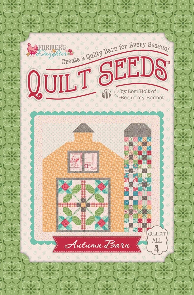 Farmer's Daughter Quilt Seeds Autumn Barn