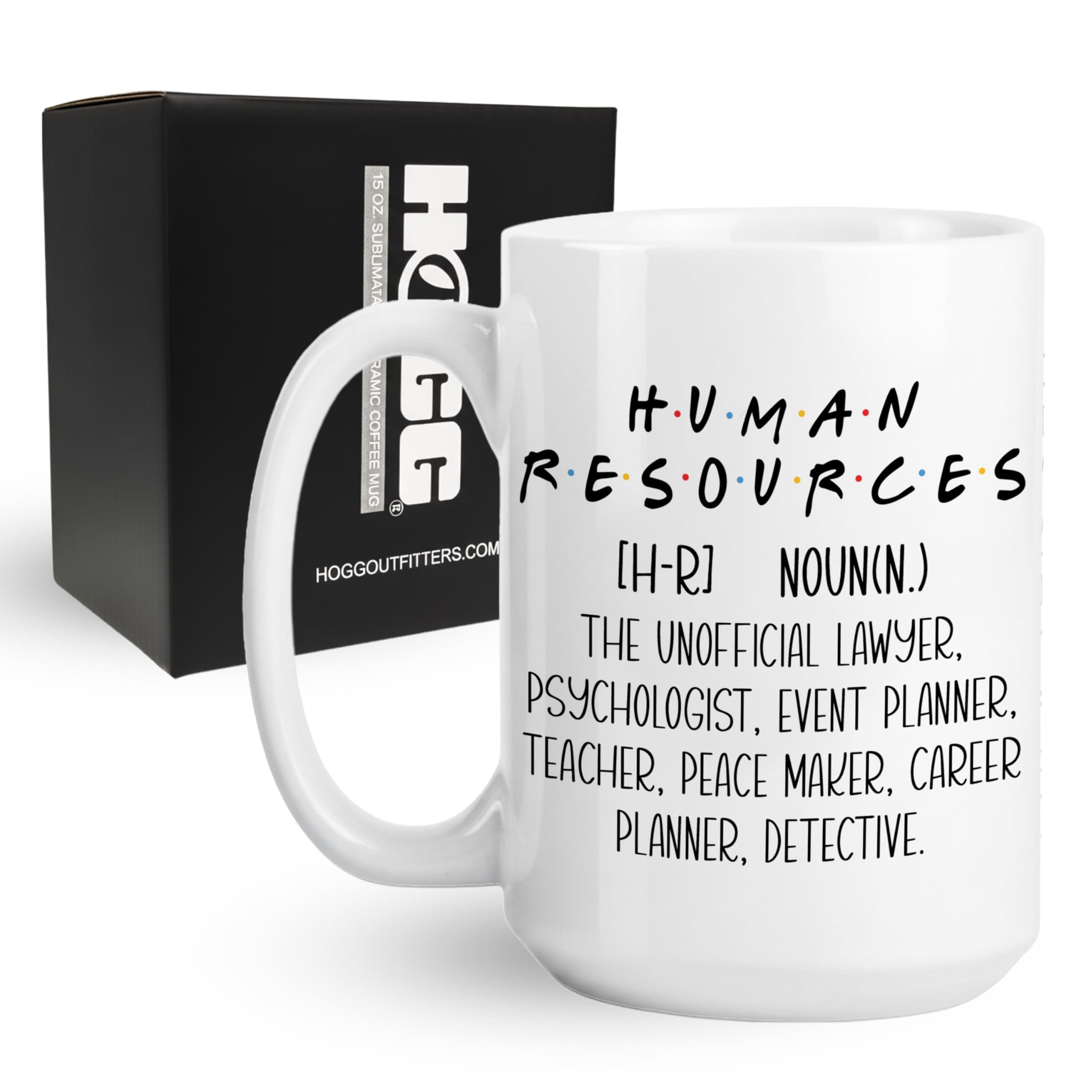 Hogg HR Mug, 15 oz Ceramic Sarcastic Coffee Cup, Human Resources Coffee Mug, Sarcastic Office Gifts, Funny Work Gifts