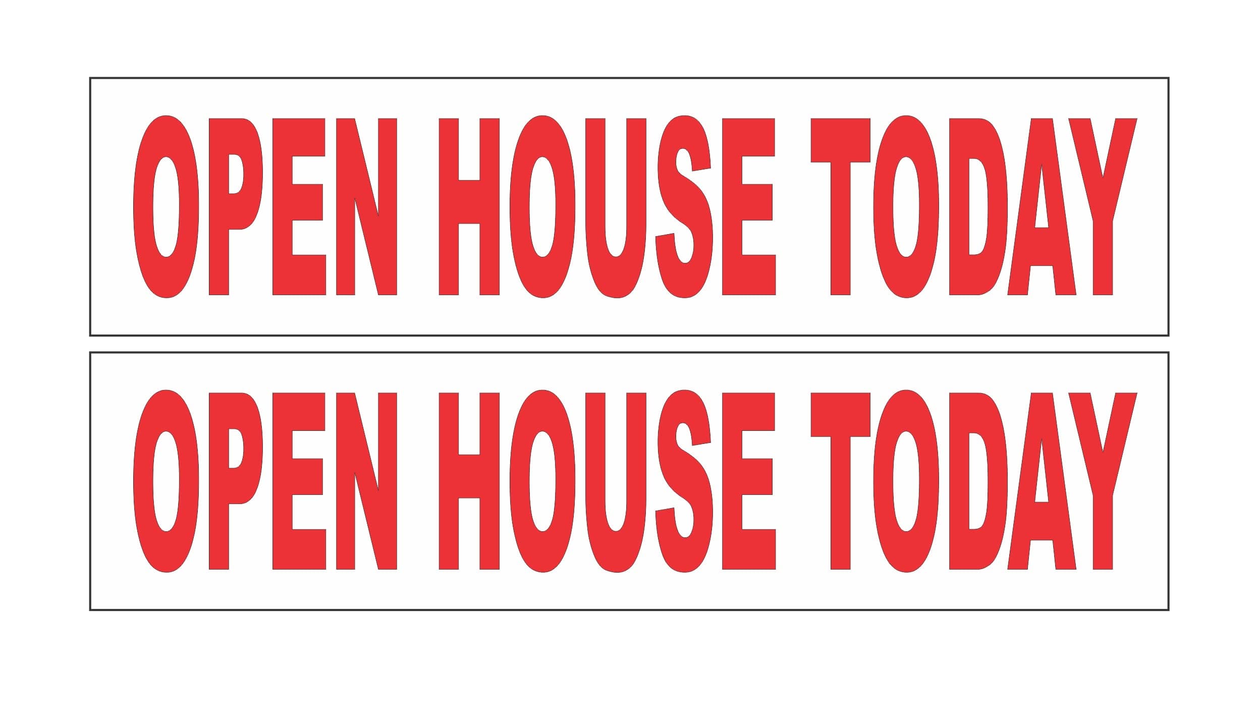 2-6x24 Open House Today Real Estate Rider Sign Red