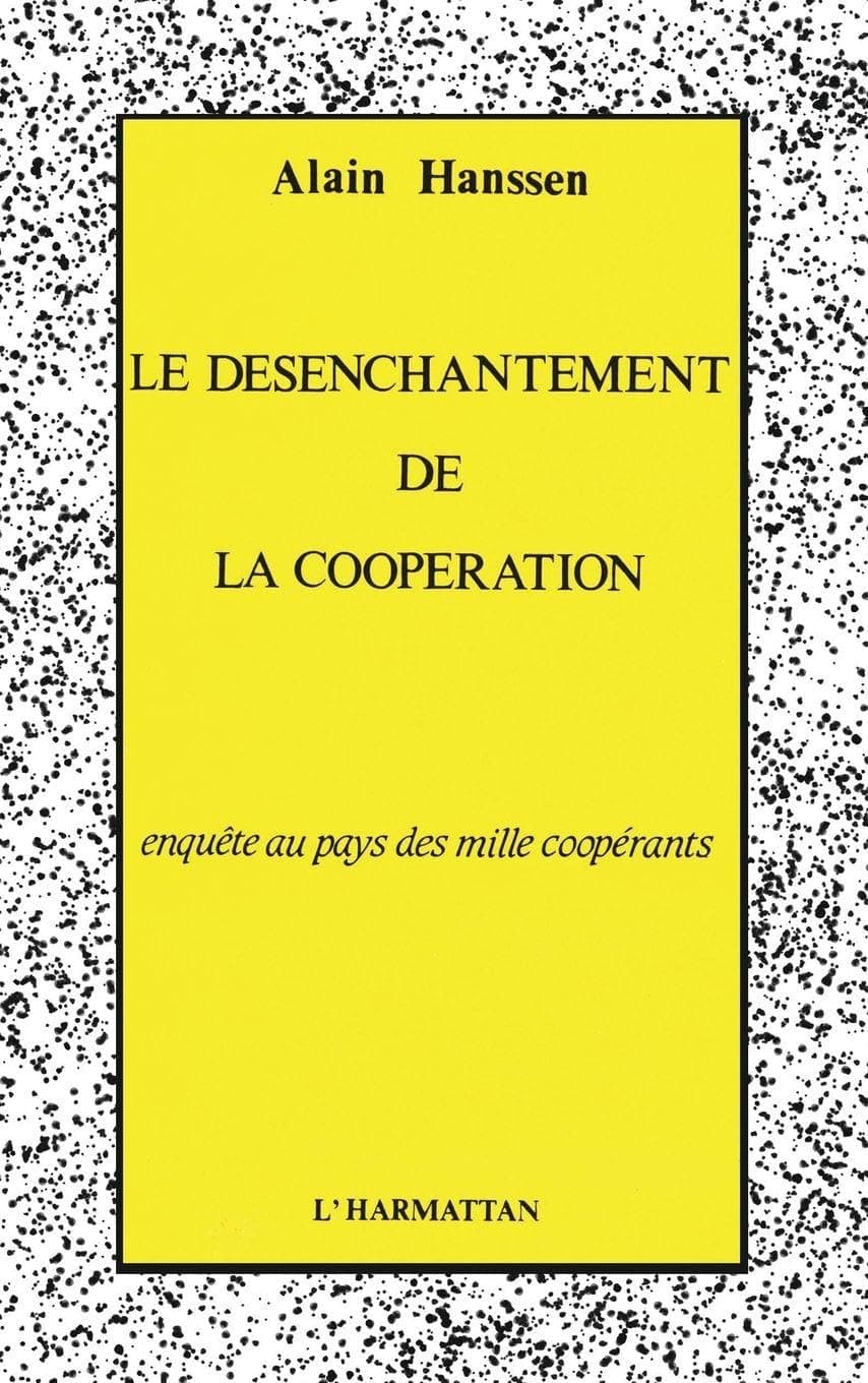 Désenchantement de la coopération Le