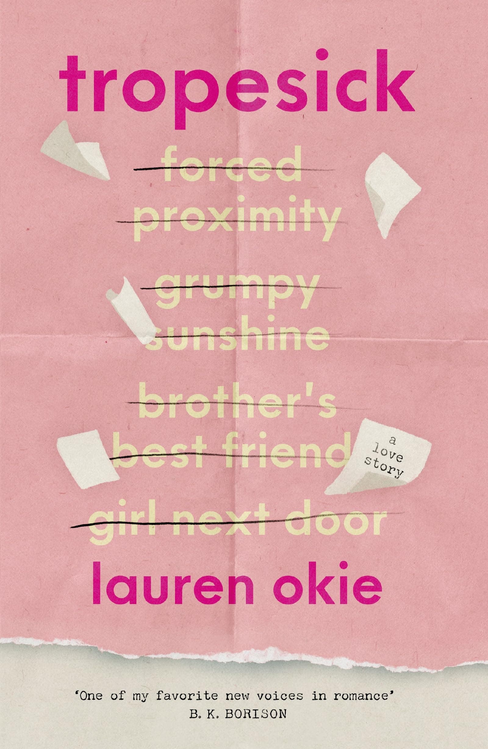 Tropesick: A gorgeous, sweeping, forced-proximity second-chance love story