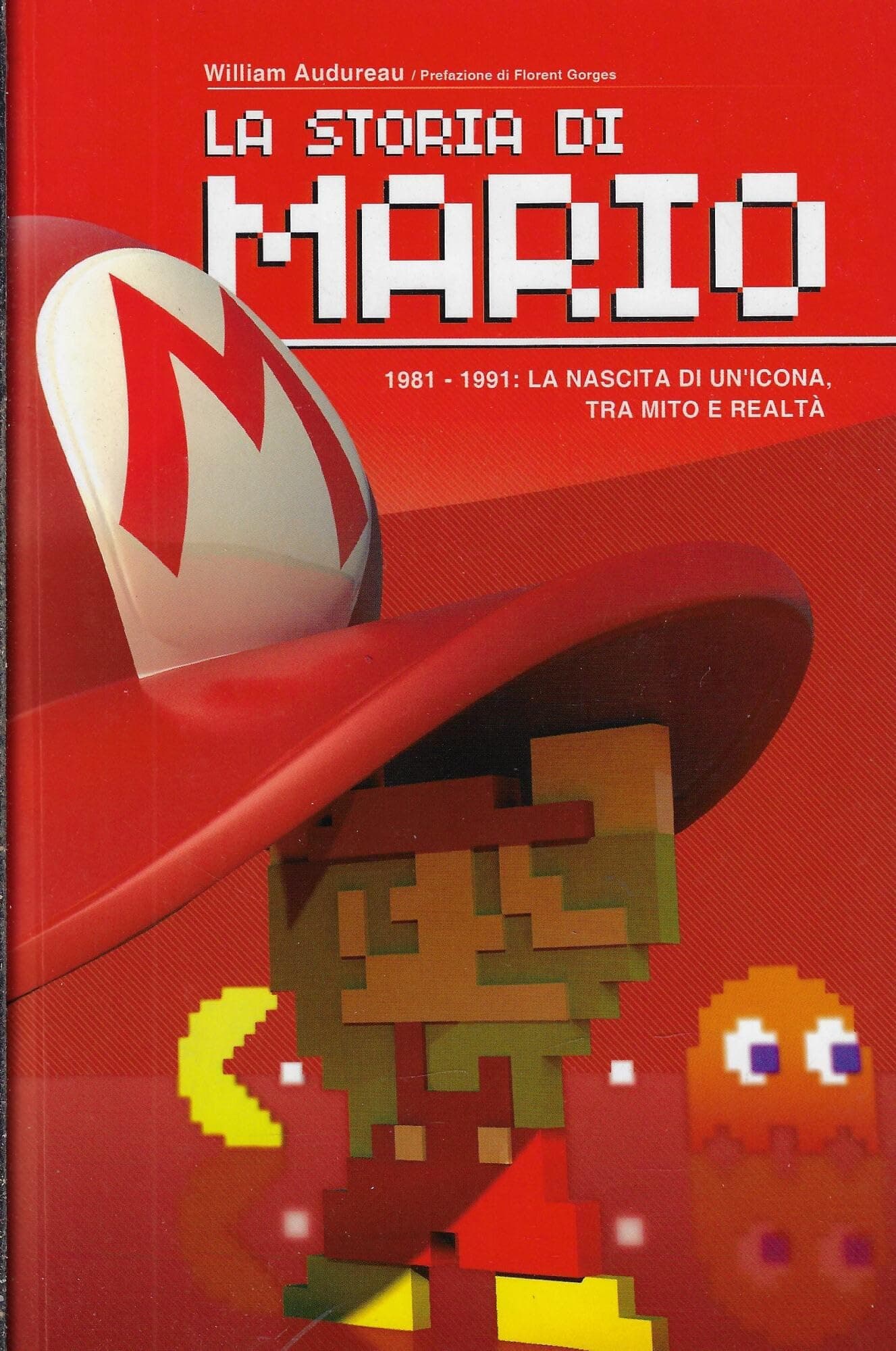 La storia di Mario. 1981-1991: l'ascesa di una icona, tra mito e realtà