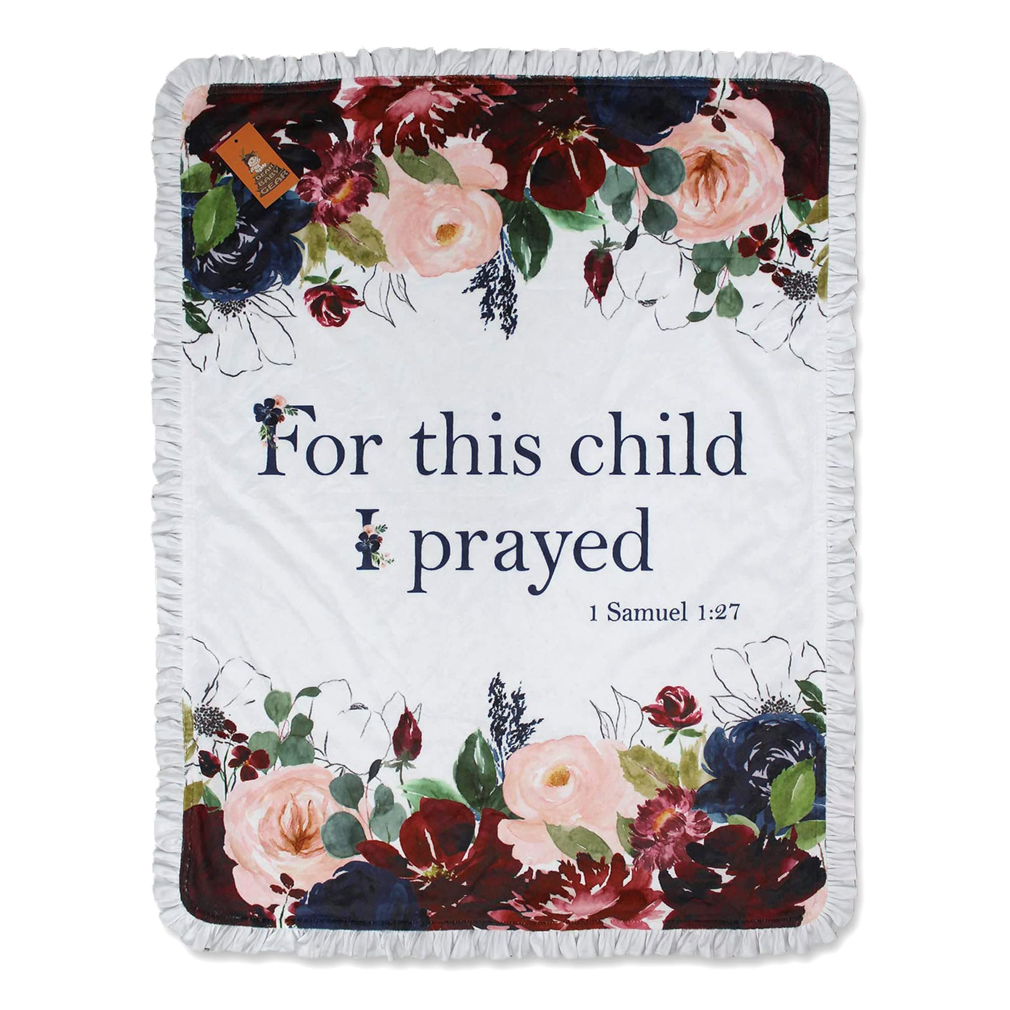 Dear Baby Gear Floral Deluxe Baby Blanket - Reversible, Milestone & Newborn Gifts for Girls and Boys - for This Child I Prayed Floral, White Ruffles, 43 x 33 Inches