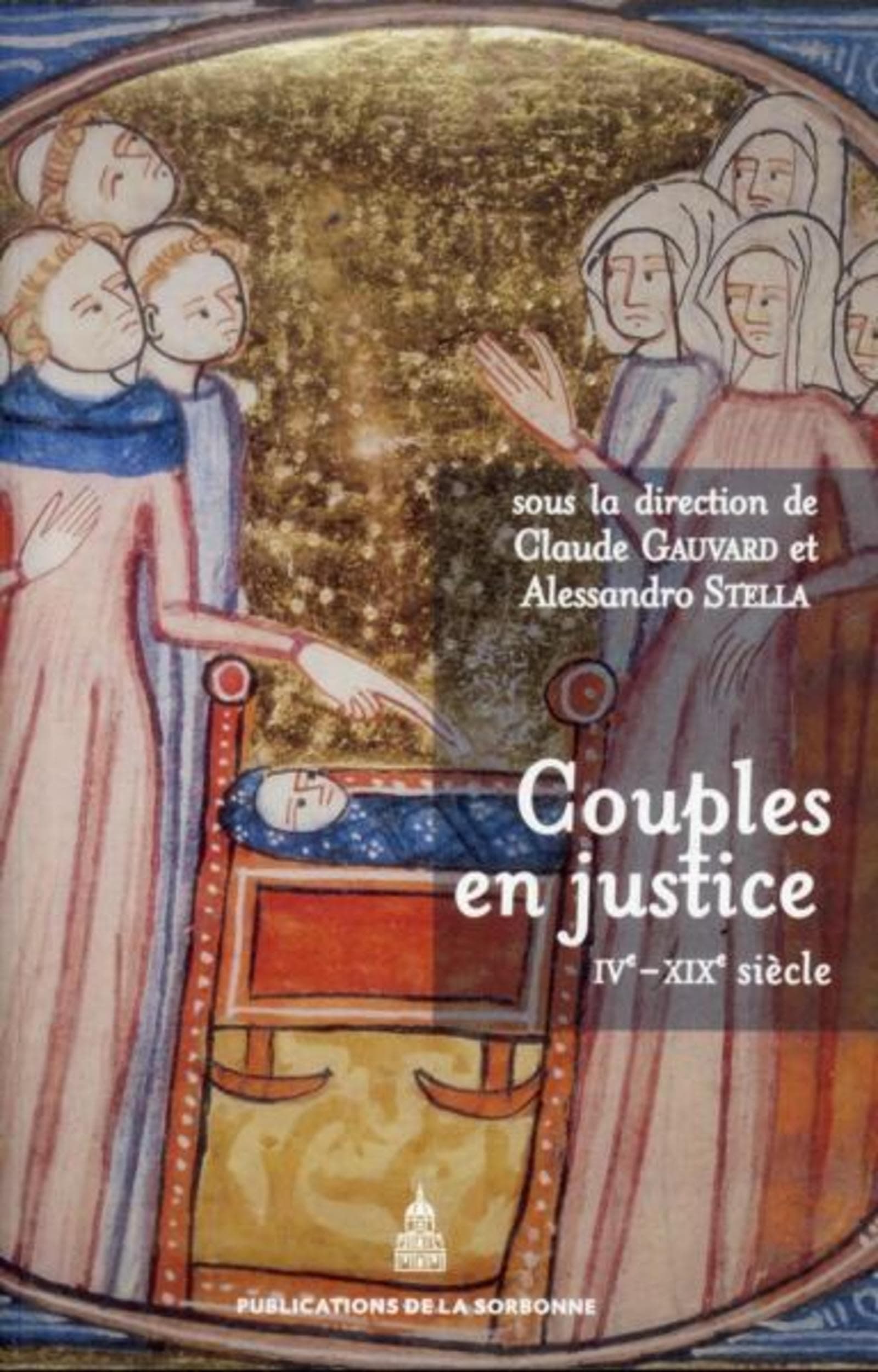 Couples en justice: IVe-XIXe siècle