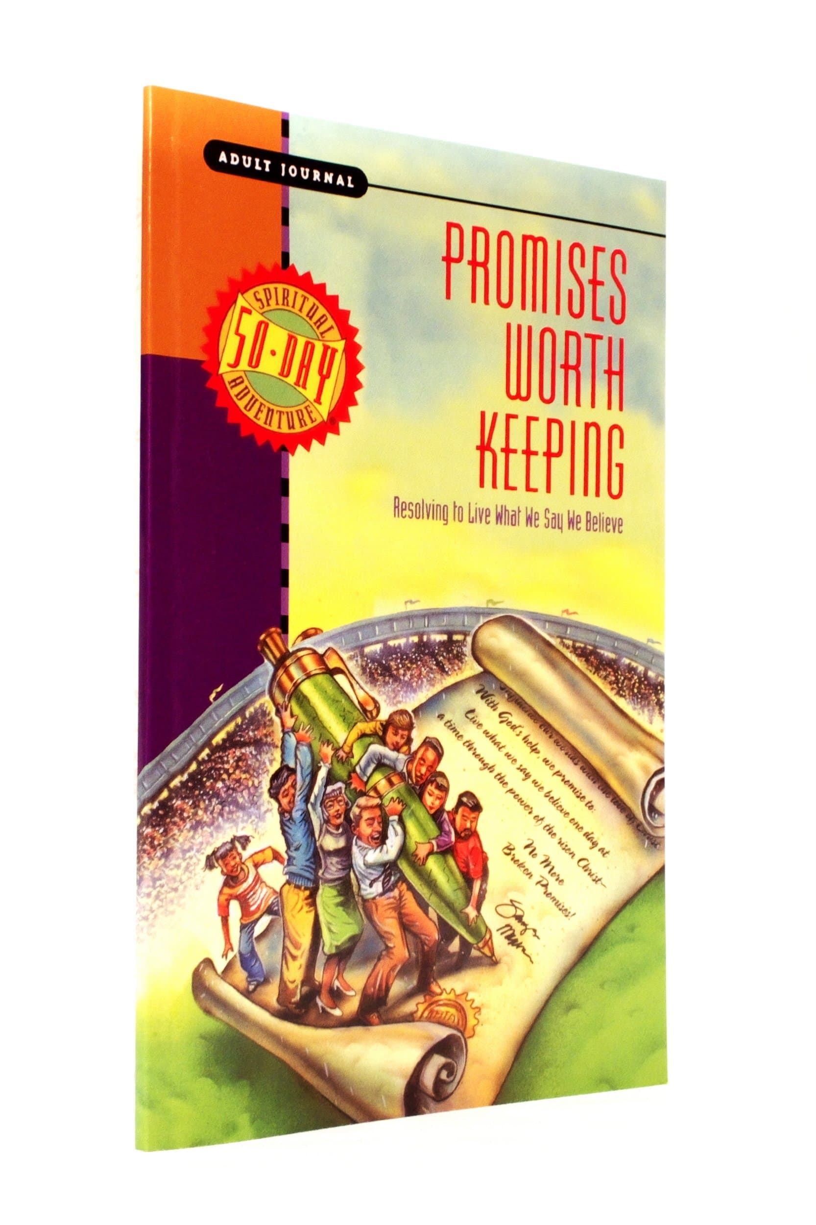 Promises Worth Keeping