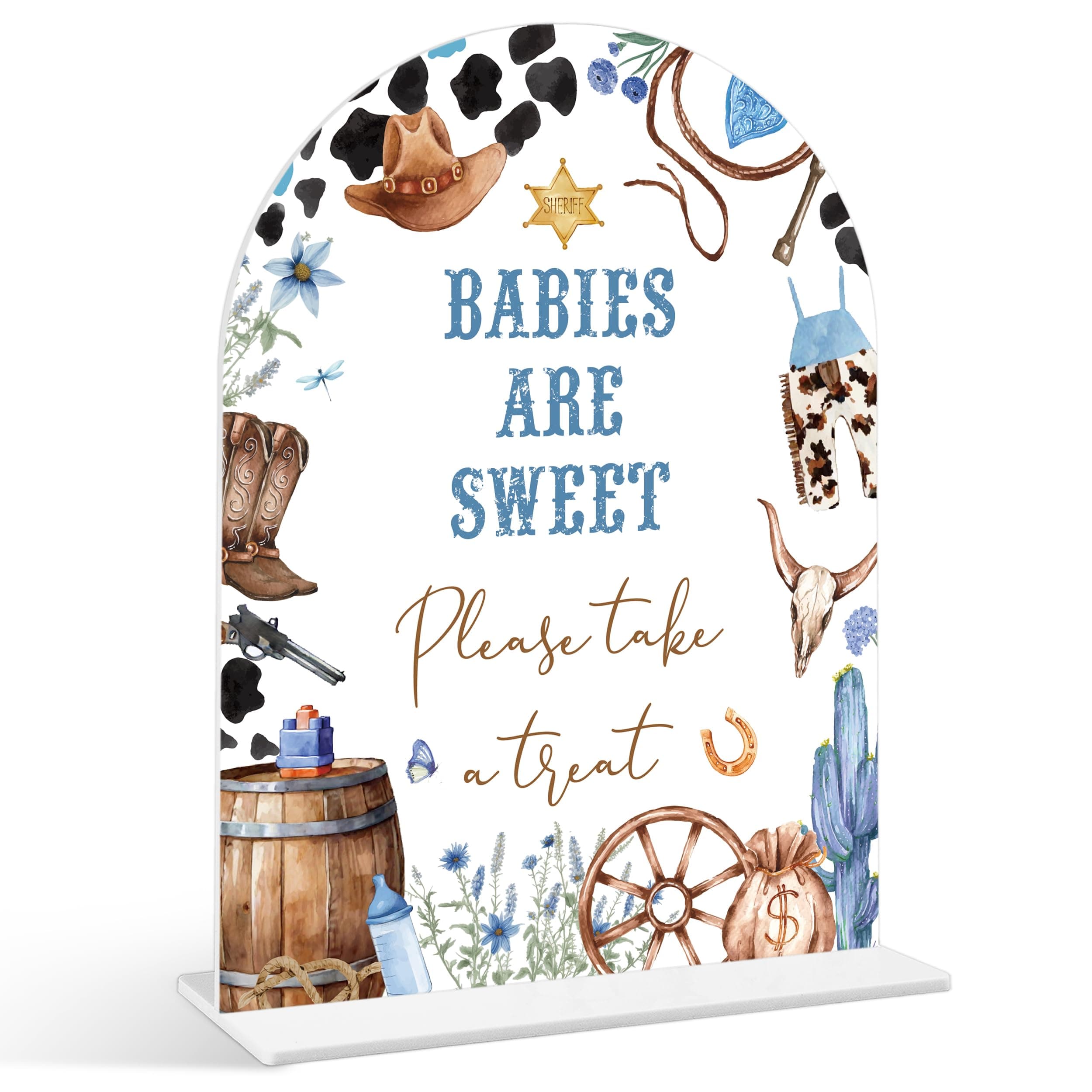 Babies Are Sweet Please Take a Treat Sign - Cowboy Baby Shower Sign, 1 Pack Arch Acrylic Sign with Stand, Gender Reveal Party Table Decor, Wild West Rodeo Baby Shower Supplies (SE01)