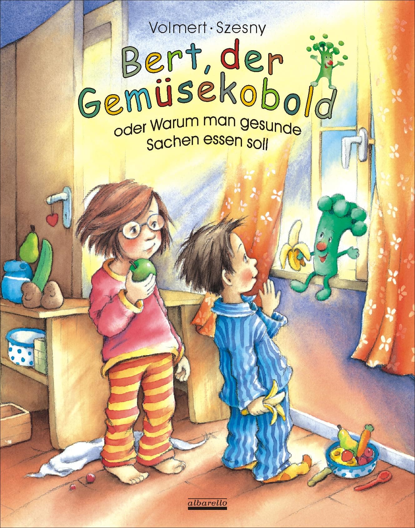 Bert, der Gemüsekobold oder Warum man gesunde Sachen essen soll