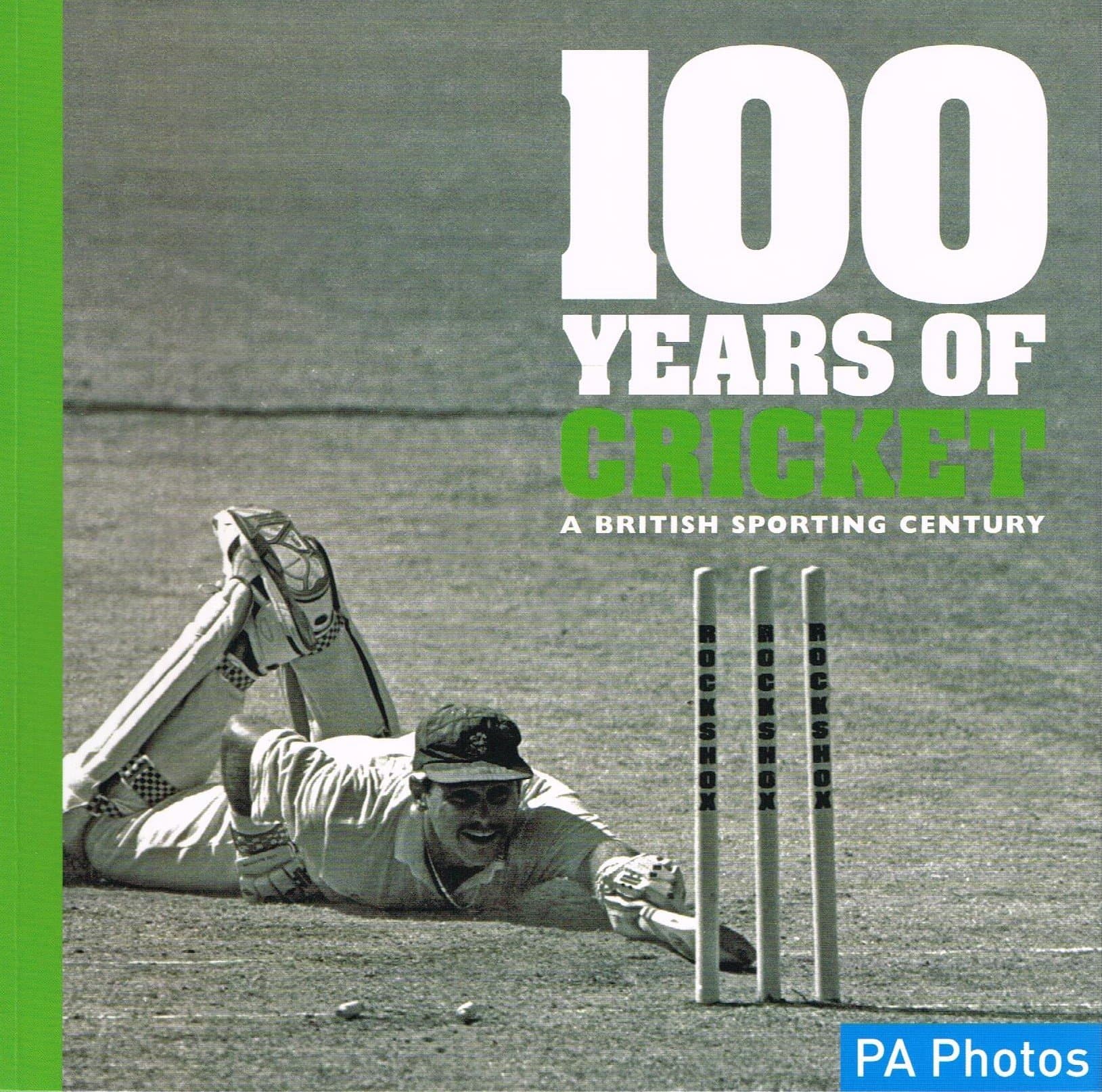 100 Years of Cricket: A British Sporting Century