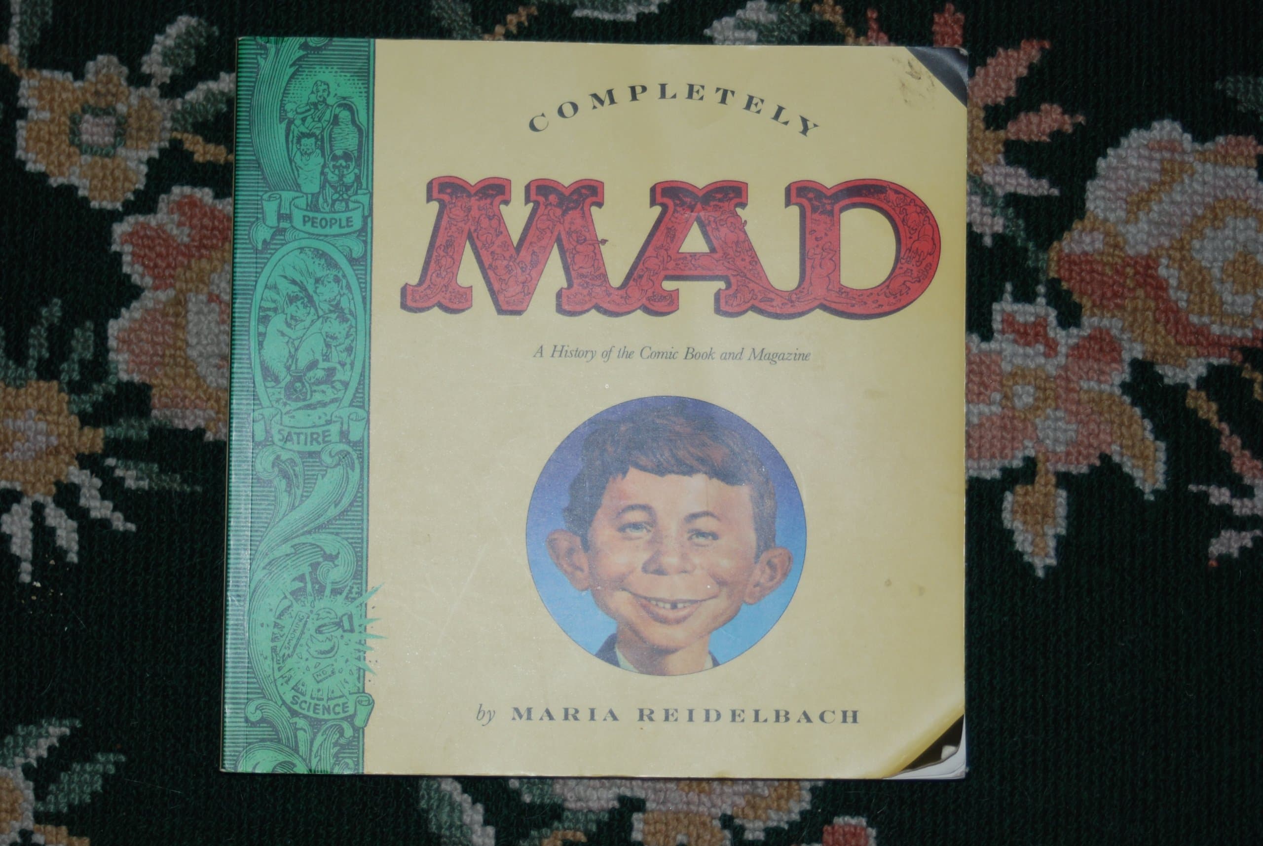 Mad: "Cover to Cover, 48 Years, 6 Months and 3 Days of Mad Magazine Covers"